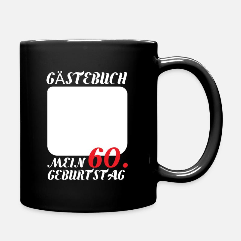 Gästebuch 60. Geburtstag - Tasse einfarbig - Schwarz