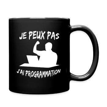 je peux pas j'ai programmation - Mug uni - noir - Droite