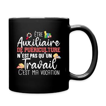 Auxiliaire de puériculture Puéricultrice Métier - Mug uni - noir - Droite