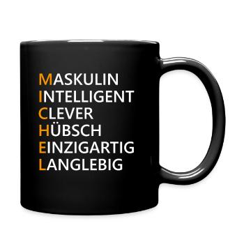 Michel Name Geschenk - Tasse einfarbig - Schwarz - Rechts