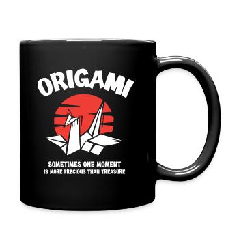 Origami Moment Is More Precious Than Treasure - Tasse einfarbig - Schwarz - Rechts