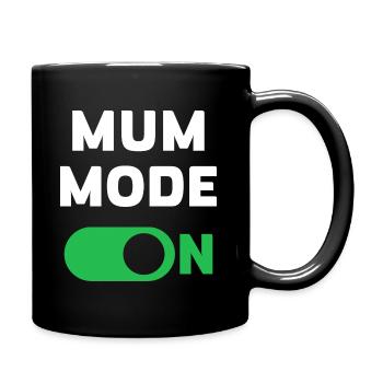 Mama-Modus Ein - Tasse einfarbig - Schwarz - Rechts