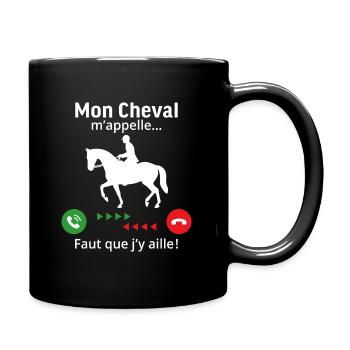 Mon cheval m'appelle faut quẹ j'y aille - Mug uni - noir - Droite