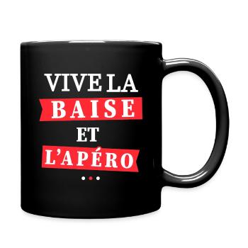 Vive la Baise et L'Apéro / Cadeau Beauf Apéritif - Mug uni - noir - Droite