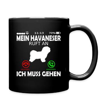 Havaneser Hund ruft an Spruch Lustig Witzig - Tasse einfarbig - Schwarz - Rechts