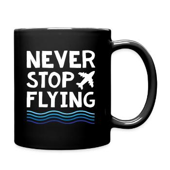 N’arrêtez jamais de piloter un avion - Mug uni - noir - Droite