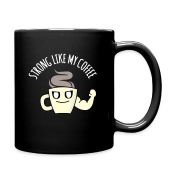 Fort comme mon café : Drôle de jeu de mots sur le café, humour - Mug uni - noir - Droite