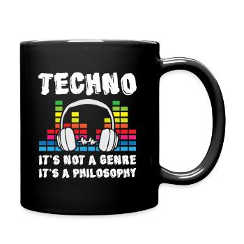 Techno Music not Genre but Philosophy - Tasse einfarbig - Schwarz - Rechts
