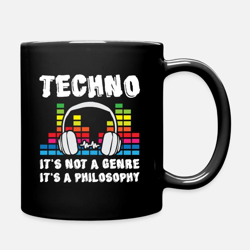 Techno Music not Genre but Philosophy - Tasse einfarbig - Schwarz