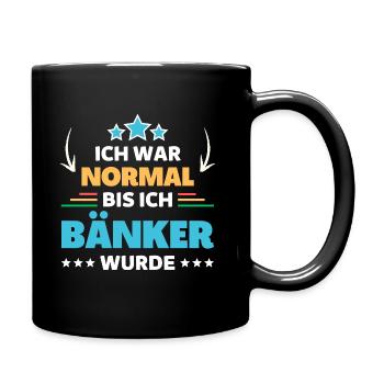 J’étais normal jusqu’à ce que je devienne banquier - Mug uni - noir - Droite