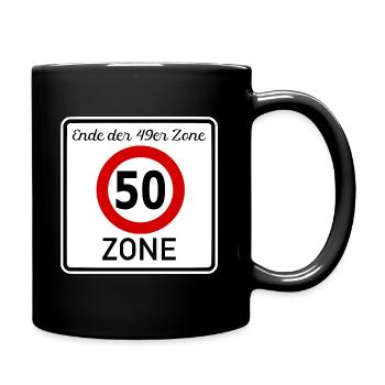 50.Geburtstag - 50er Zone - Tasse einfarbig - Schwarz - Rechts
