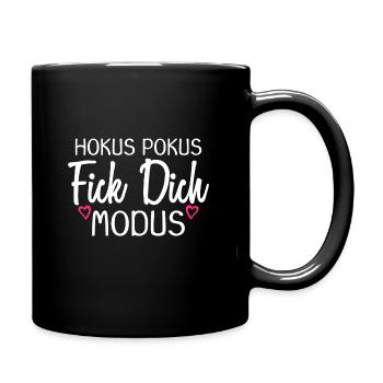 Hokus Pokus Fick dich Modus - Tasse einfarbig - Schwarz - Rechts
