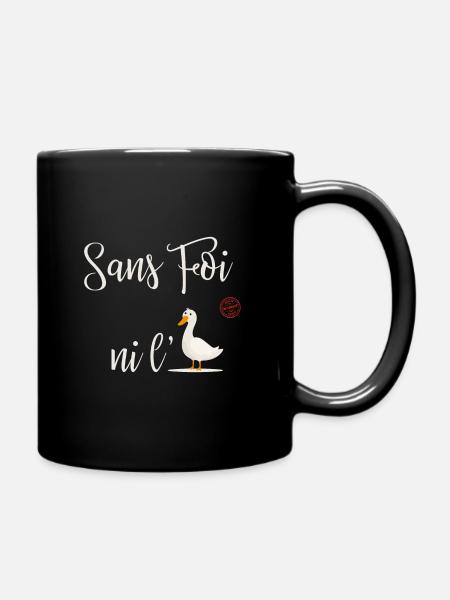 Sans Foi ni l'Oie - Mug uni - noir