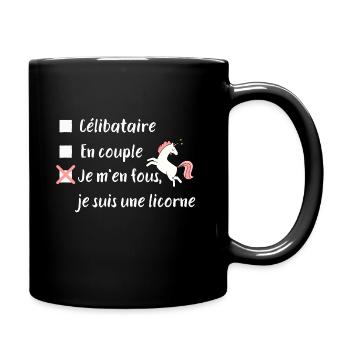 Célibataire, je m'en fous je suis une licorne - Mug uni - noir - Droite