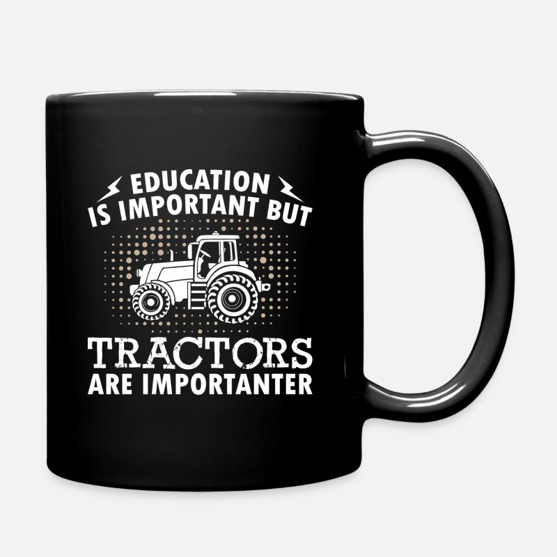 Tractors Are Importanter - Tasse einfarbig - Schwarz