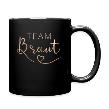 Team Braut / Crew / JGA Jungesellinnenabschied - Tasse einfarbig - Schwarz - Rechts