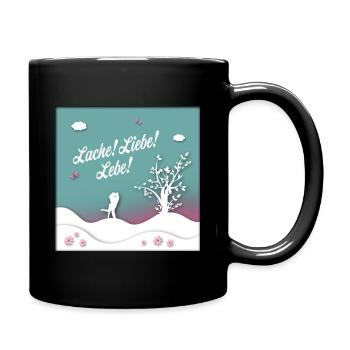 lebe liebe lache - Tasse einfarbig - Schwarz - Rechts