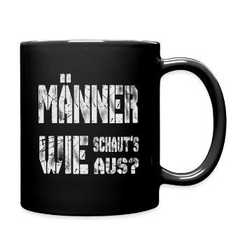 Männer wie schauts aus? - Tasse einfarbig - Schwarz - Rechts