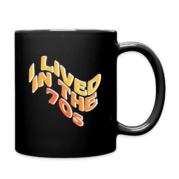 Ich lebte in den 70er Jahren - Tasse einfarbig - Schwarz - Rechts