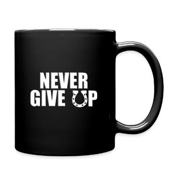 NEVER GIVE UP - PFERD - NIEMALS AUFGEBEN - PFERDE - Tasse einfarbig - Schwarz - Rechts