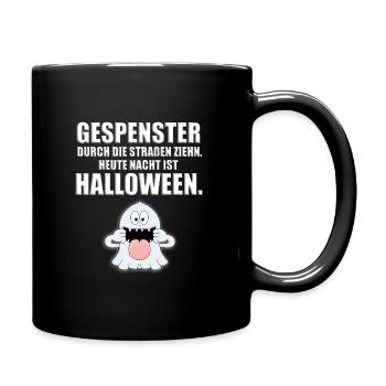 HALLOWEEN - GESPENSTER DURCH DIE STRAßEN ZIEHN... - Tasse einfarbig - Schwarz - Rechts