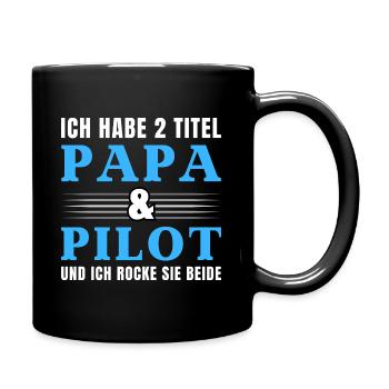Ich habe 2 Titel Papa und Pilot - Tasse einfarbig - Schwarz - Rechts