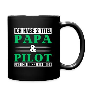 Ich habe 2 Titel Papa und Pilot - Tasse einfarbig - Schwarz - Rechts