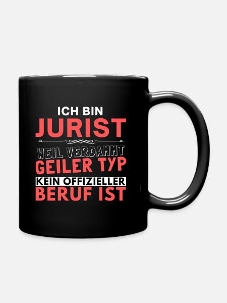 Verdammt geiler Typ - Jurist Edition - Tasse einfarbig - Schwarz