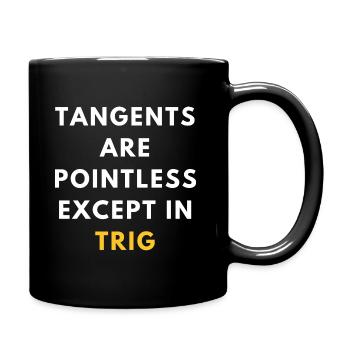 Funny Trigonometry Pun | Geeky Math Teacher - Full Colour Mug - black - Right