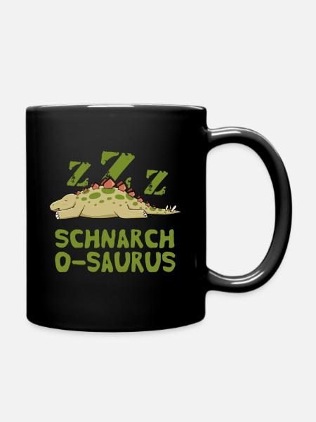 Schnarch-O-Saurus Dinosaurier Schnarchen Schlafen - Tasse einfarbig - Schwarz