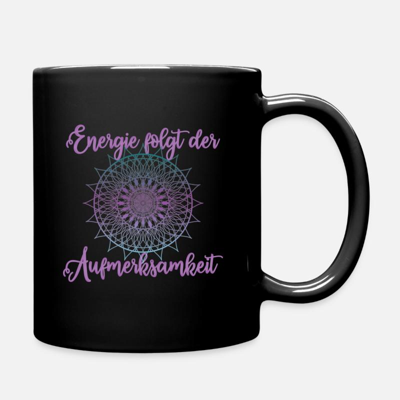 Energie folgt der Aufmerksamkeit - Tasse einfarbig - Schwarz