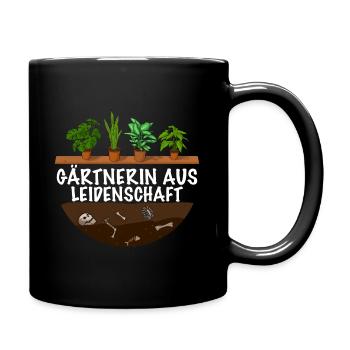 Gärtnerin Leidenschaft für Gärtner Frauen Garten - Tasse einfarbig - Schwarz - Rechts