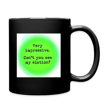I am seriously not impressed - Full Colour Mug - black - Right