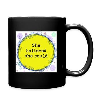 She believed she could - Full Colour Mug - black - Right