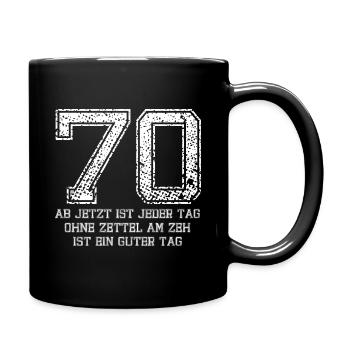 70 Jeder Tag ohne Zettel am Zeh ist ein guter Tag - Tasse einfarbig - Schwarz - Rechts