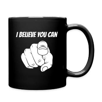 I Believe You Can’ Motivational Clothing - Full Colour Mug - black - Right