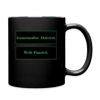 Gamermodus: Aktiviert. Welt: Pausiert. - Tasse einfarbig - Schwarz - Rechts