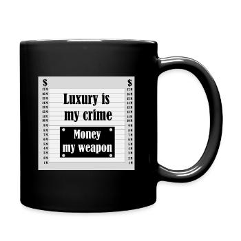 Luxury is my crime - Full Colour Mug - black - Right