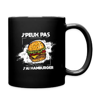J'peux pas j'ai hamburger / Cadeau nourriture - Mug uni - noir - Droite