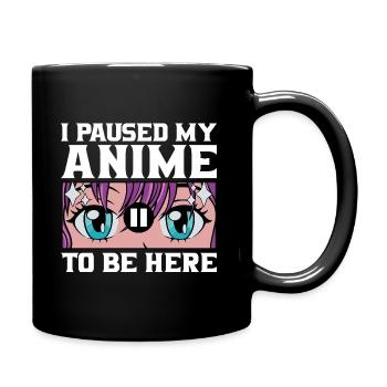 J’ai mis mon anime en pause pour toi - Mug uni - noir - Droite