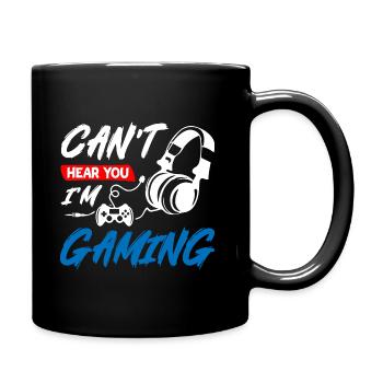 Cnat Hear You I Am Gaming - Full Colour Mug - black - Right