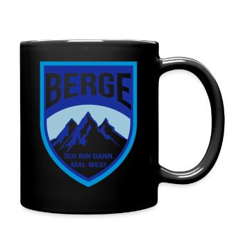 Berge ich bin dann Mal weg - Tasse einfarbig - Schwarz - Rechts