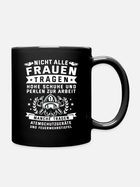 Feuerwehr Feuerwehrfrau Geschenk Fun T Shirt - Tasse einfarbig - Schwarz