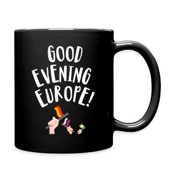 Guten Abend Europa - Tasse einfarbig - Schwarz - Rechts