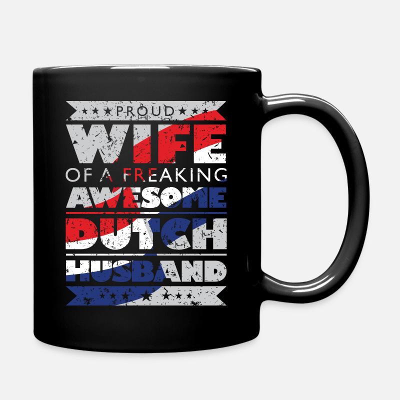 Stolze Frau eines holländischen Mannes - Tasse einfarbig - Schwarz