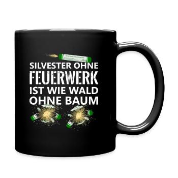 Silvester Feuerwerk Pyro Muss sein - Tasse einfarbig - Schwarz - Rechts