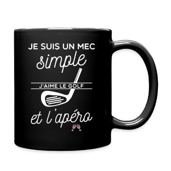 Je suis un mec simple j'aime le golf et l'apero - Mug uni - noir - Droite