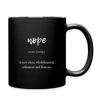 Nope (entschiedenes Nein) Convoluted Edition Black - Tasse einfarbig - Schwarz - Rechts