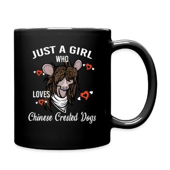 Just A Girl Who Loves Chinese Crested Dogs - Tasse einfarbig - Schwarz - Rechts