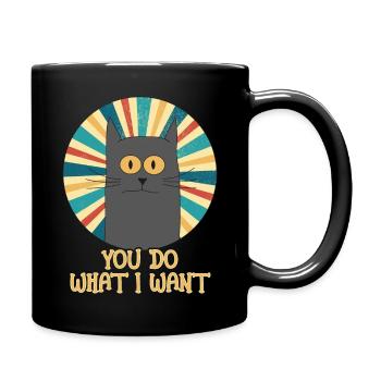 You do what I want, cat gray retro vintage for - Full Colour Mug - black - Right